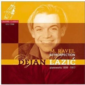 Dejan Lazic - Ravel-Retrospections  CD